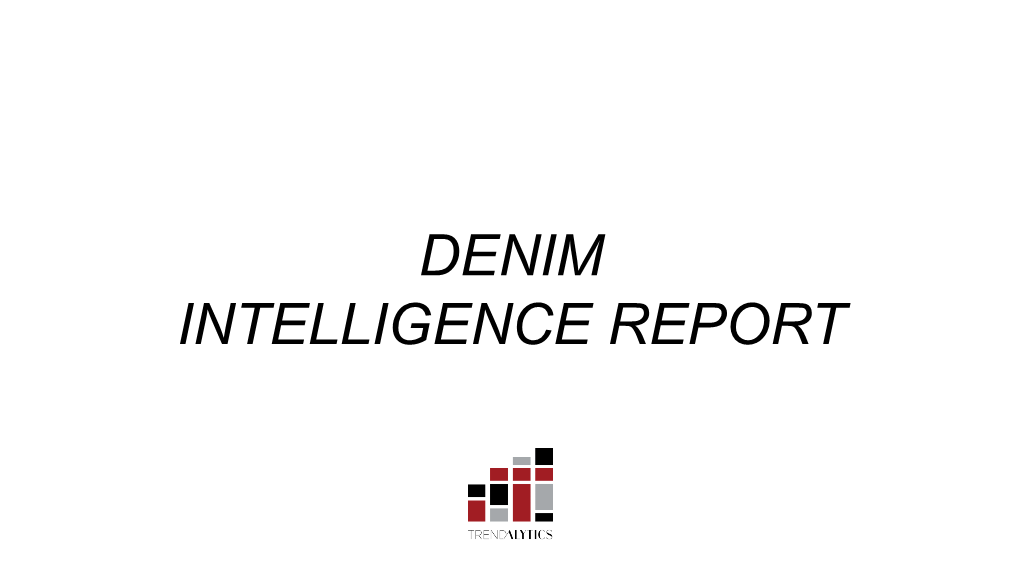 Denim Intelligence Report