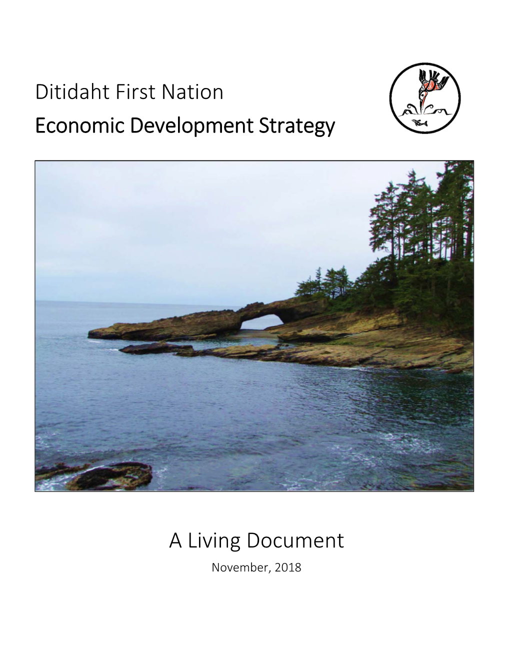 Ditidaht First Nation Economic Development Strategy a Living