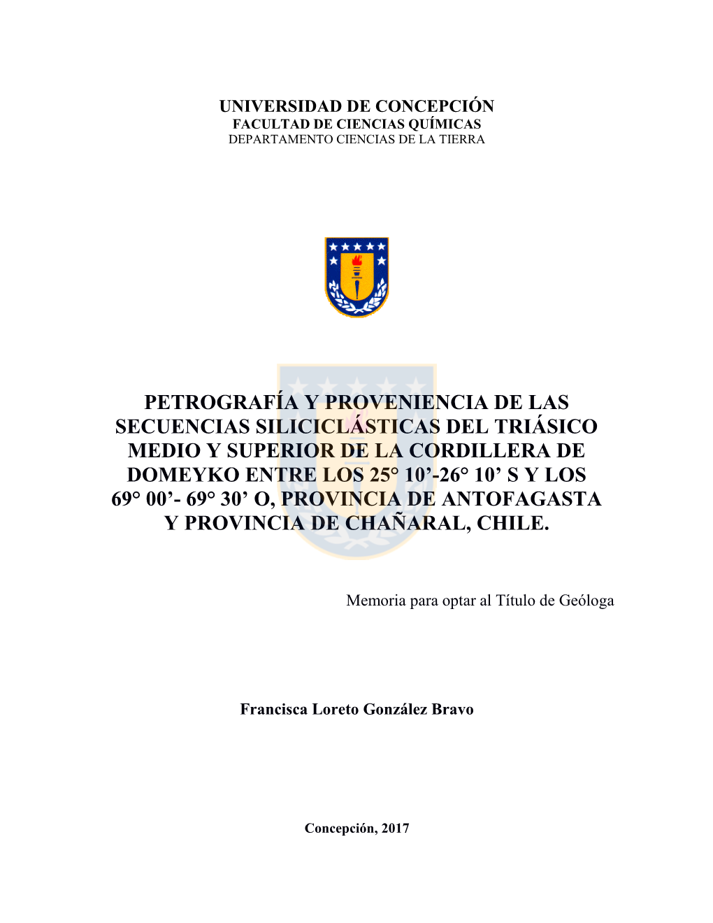 Petrografía Y Proveniencia De Las Secuencias Siliciclásticas Del Triásico Medio Y Superior De La Cordillera De Domeyko Entre