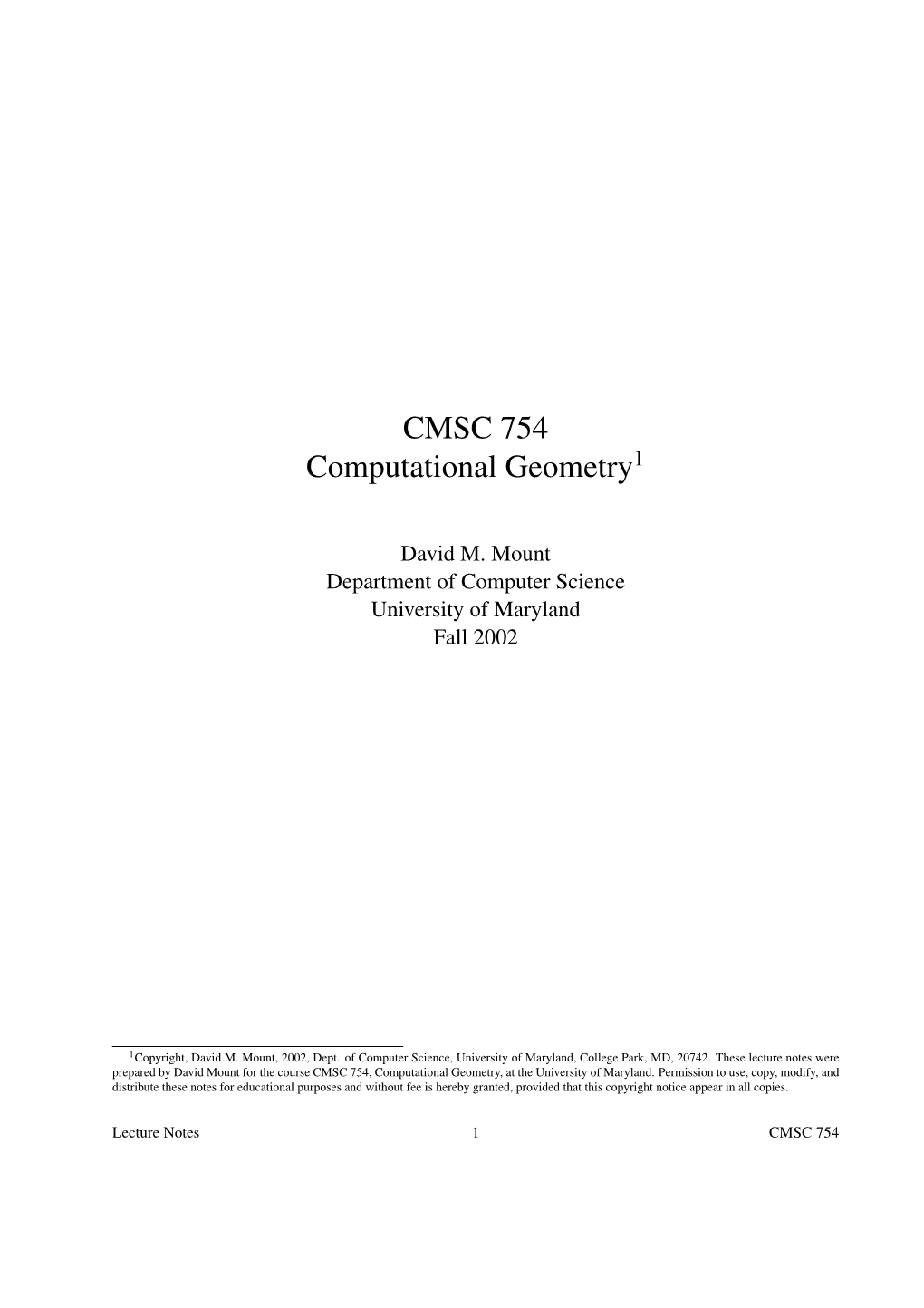CMSC 754, Computational Geometry, at the University of Maryland