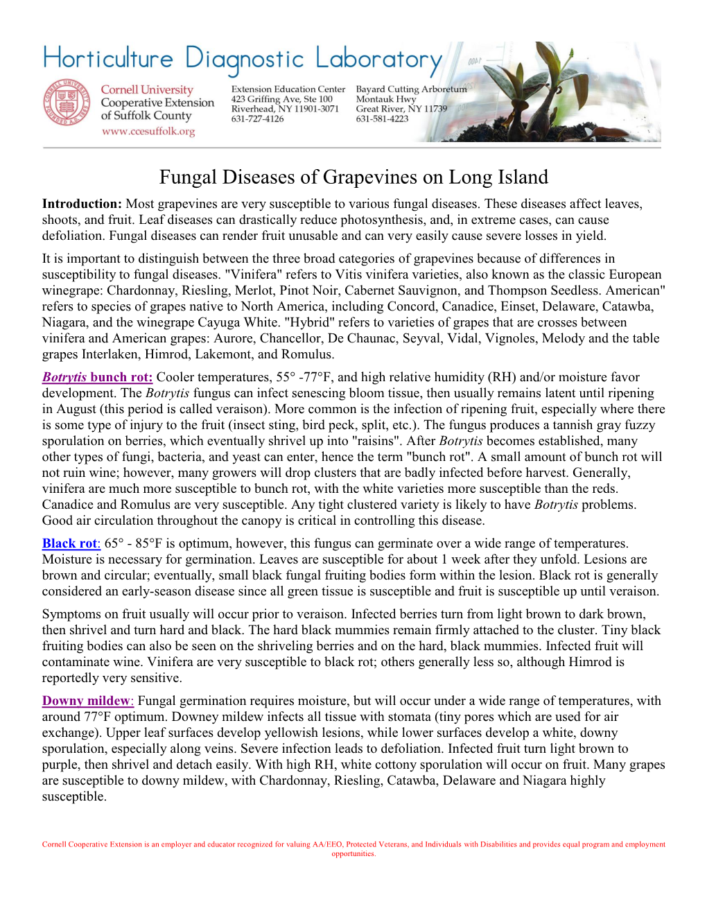Fungal Diseases of Grapevines on Long Island Introduction: Most Grapevines Are Very Susceptible to Various Fungal Diseases