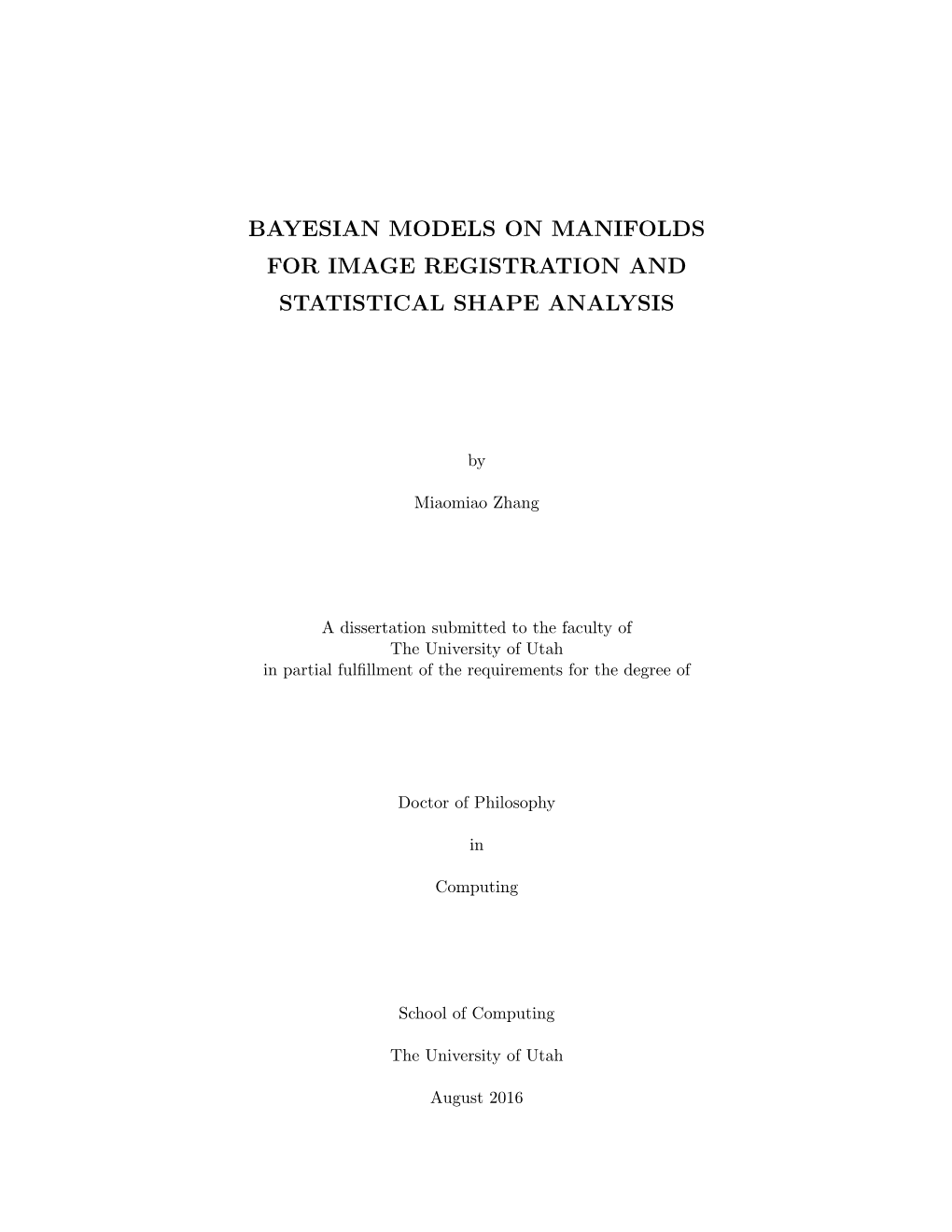 Bayesian Models on Manifolds for Image Registration and Statistical Shape Analysis