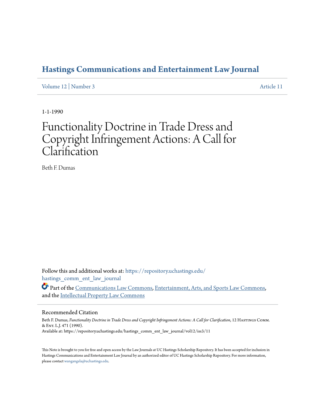Functionality Doctrine in Trade Dress and Copyright Infringement Actions: a Call for Clarification Beth F