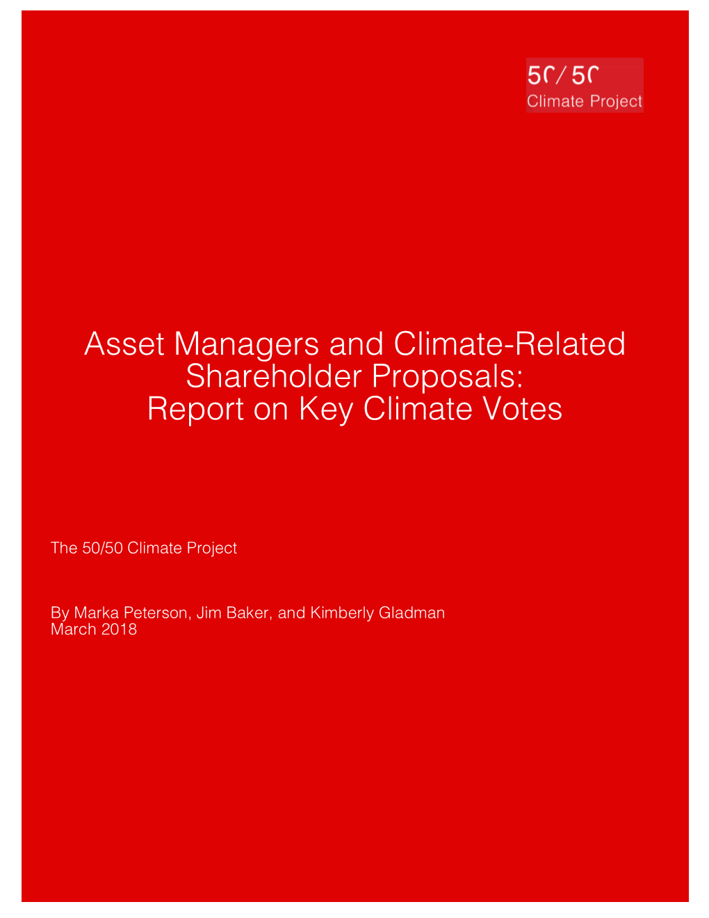 Asset Managers and Climate-Related Shareholder Proposals: Report on Key Climate Votes