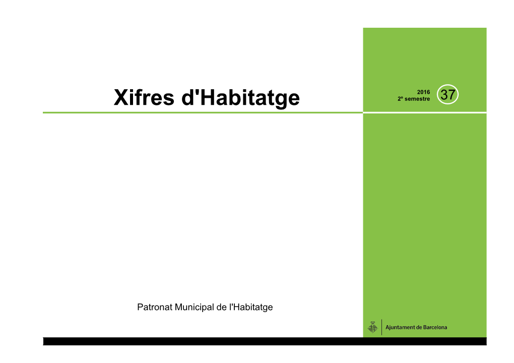 Xifres D'habitatge 2º Semestre 37