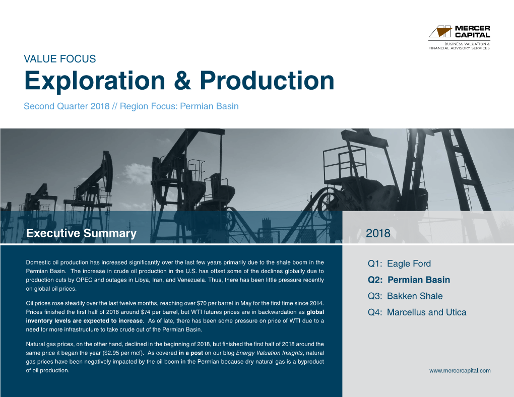 VALUE FOCUS Exploration & Production Second Quarter 2018 // Region Focus: Permian Basin