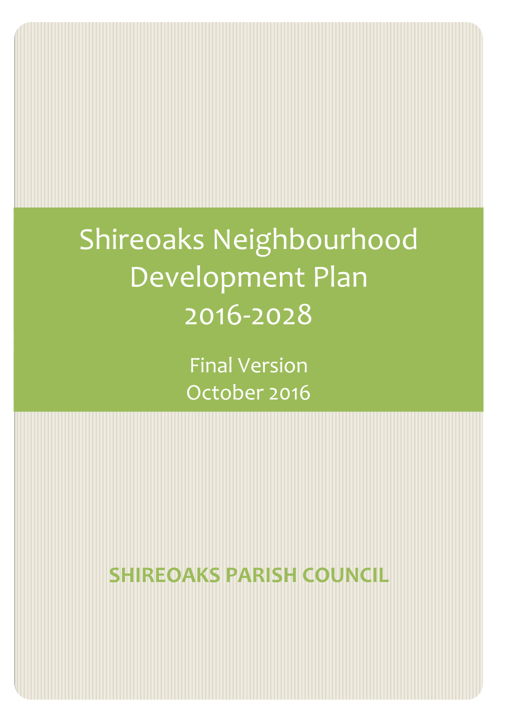 Shireoaks Neighbourhood Development Plan 2016-2028