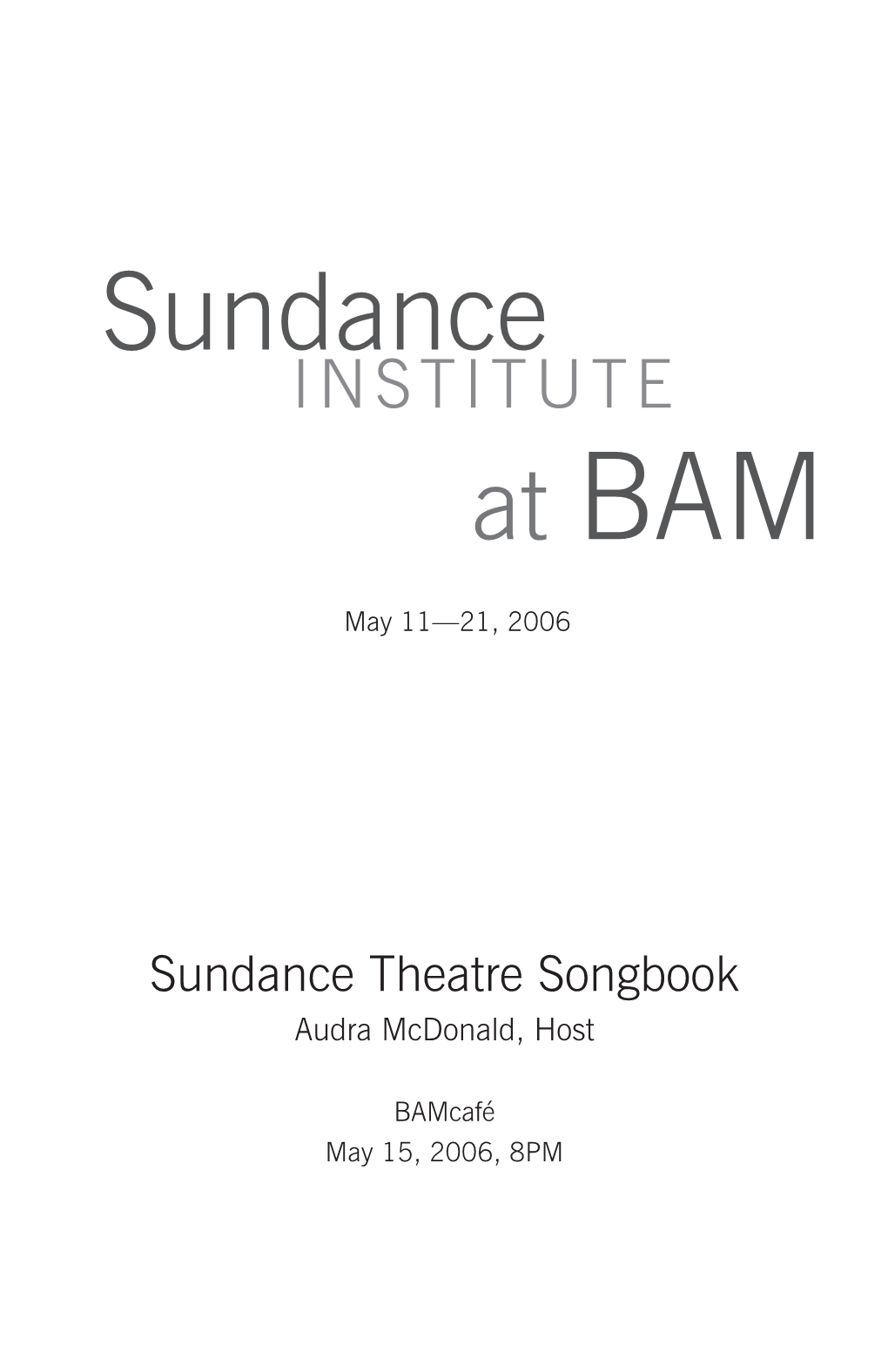 Sundance INSTITUTE at BAM