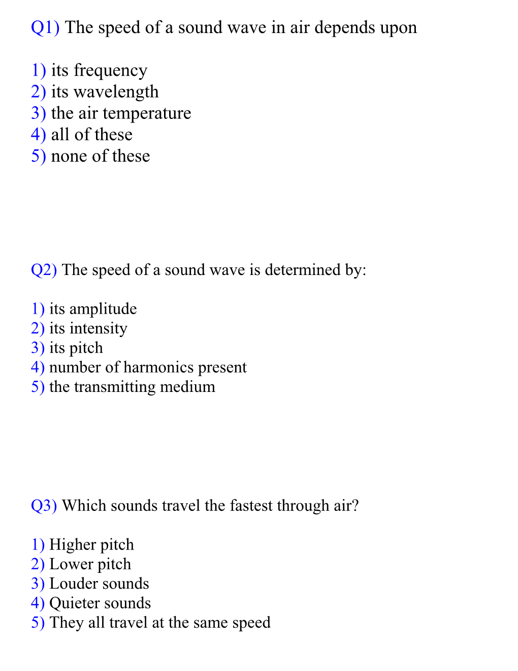 Discussed In Chapter 1:The Speed Of A Sound Wave In Air Depends Upon