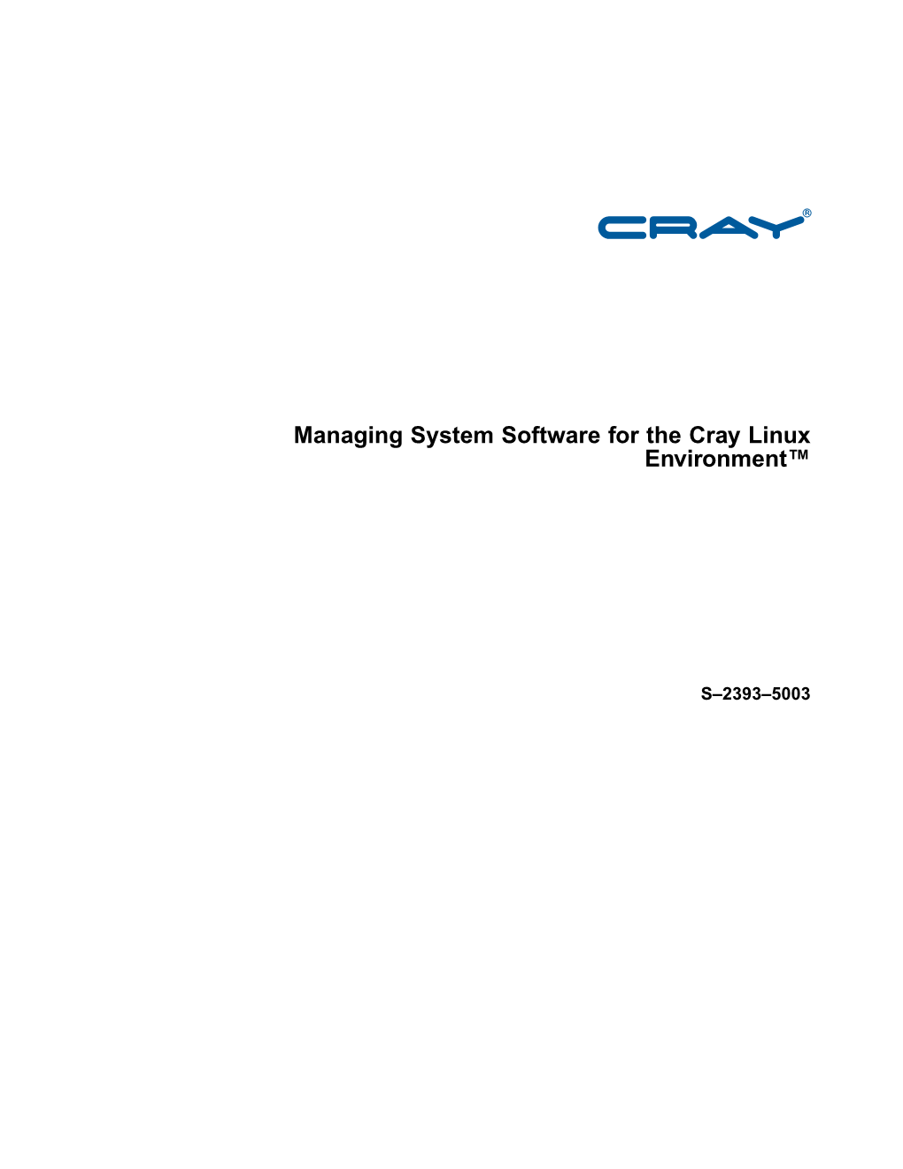 2.2 Cray Linux Environment (CLE)