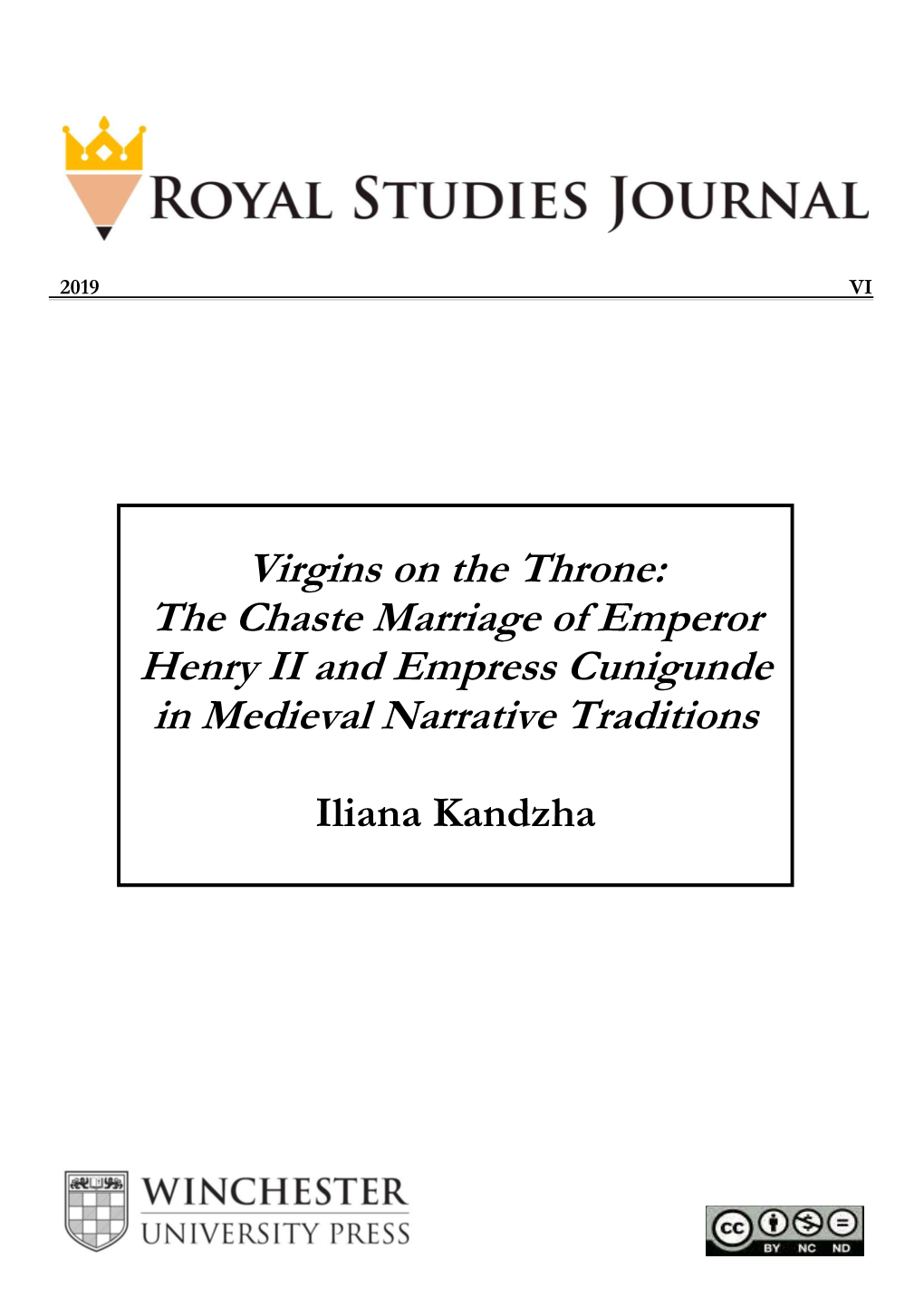 The Chaste Marriage of Emperor Henry II and Empress Cunigunde in Medieval Narrative Traditions