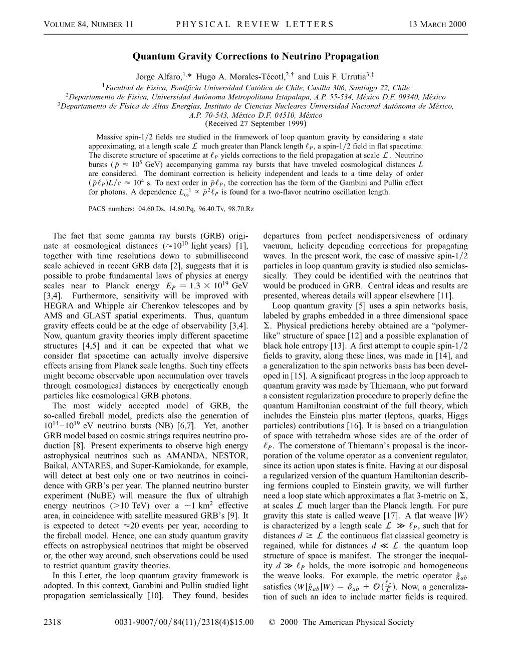 Quantum Gravity Corrections to Neutrino Propagation