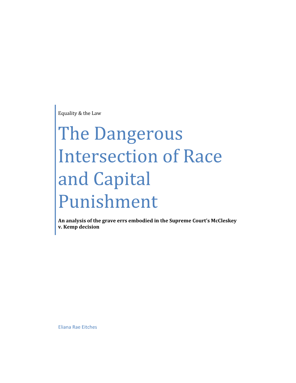 The Dangerous Intersection of Race and Capital Punishment