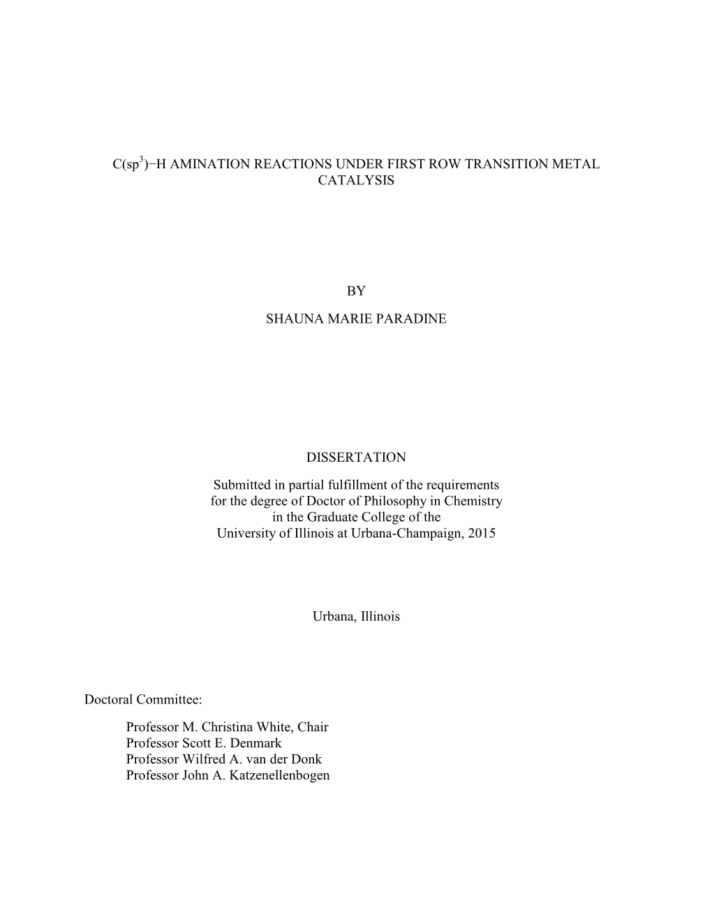 C(Sp3)−H AMINATION REACTIONS UNDER FIRST ROW TRANSITION METAL CATALYSIS