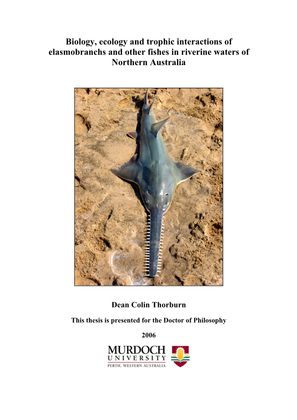 Biology, Ecology and Trophic Relationship of Elasmobranchs, And