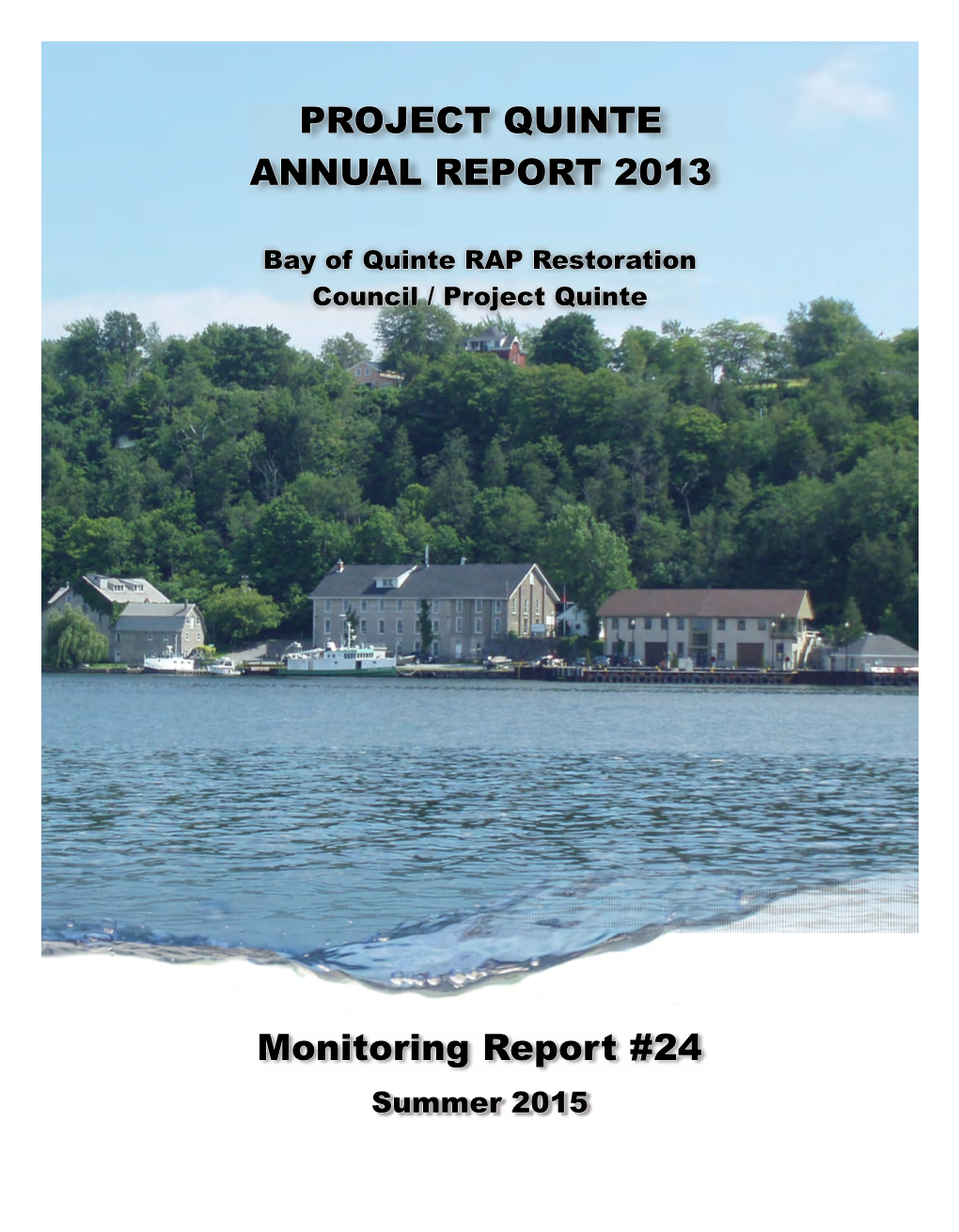 Monitoring Report #24 Summer 2015