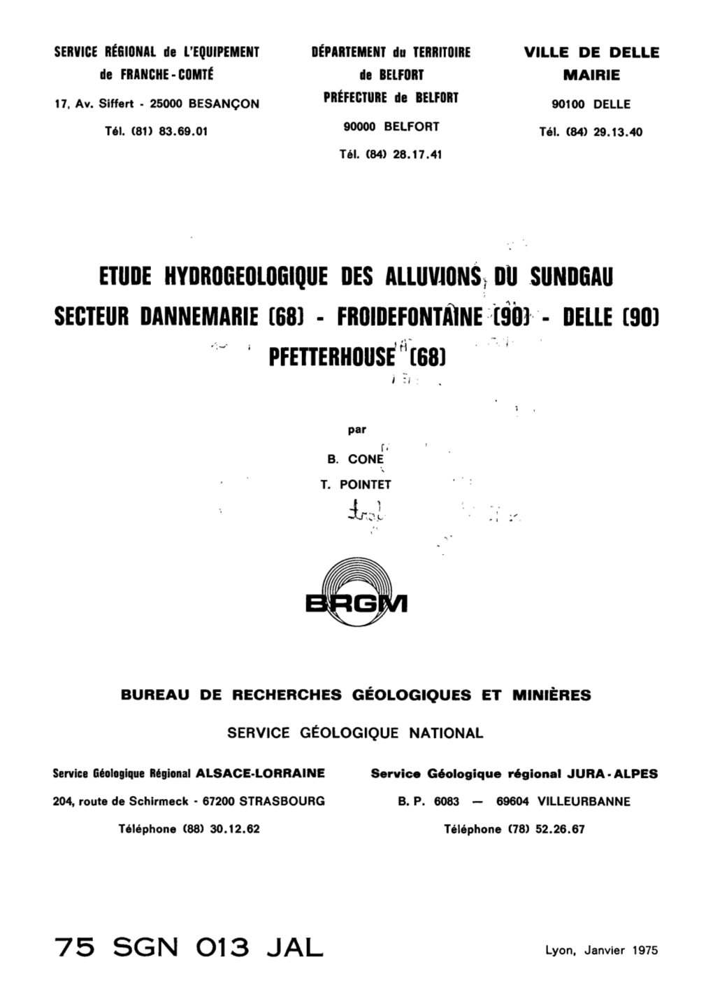 Etude Hydrogeologique Des Alluvions Du Sund6au Secteur Dannemarie (68) - Froidefontaine (903 - Delle (90) Pfetterhouse (68)