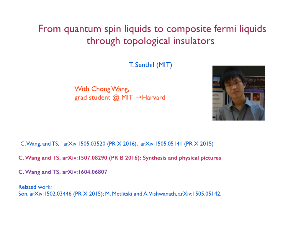 From Quantum Spin Liquids to Composite Fermi Liquids Through Topological Insulators