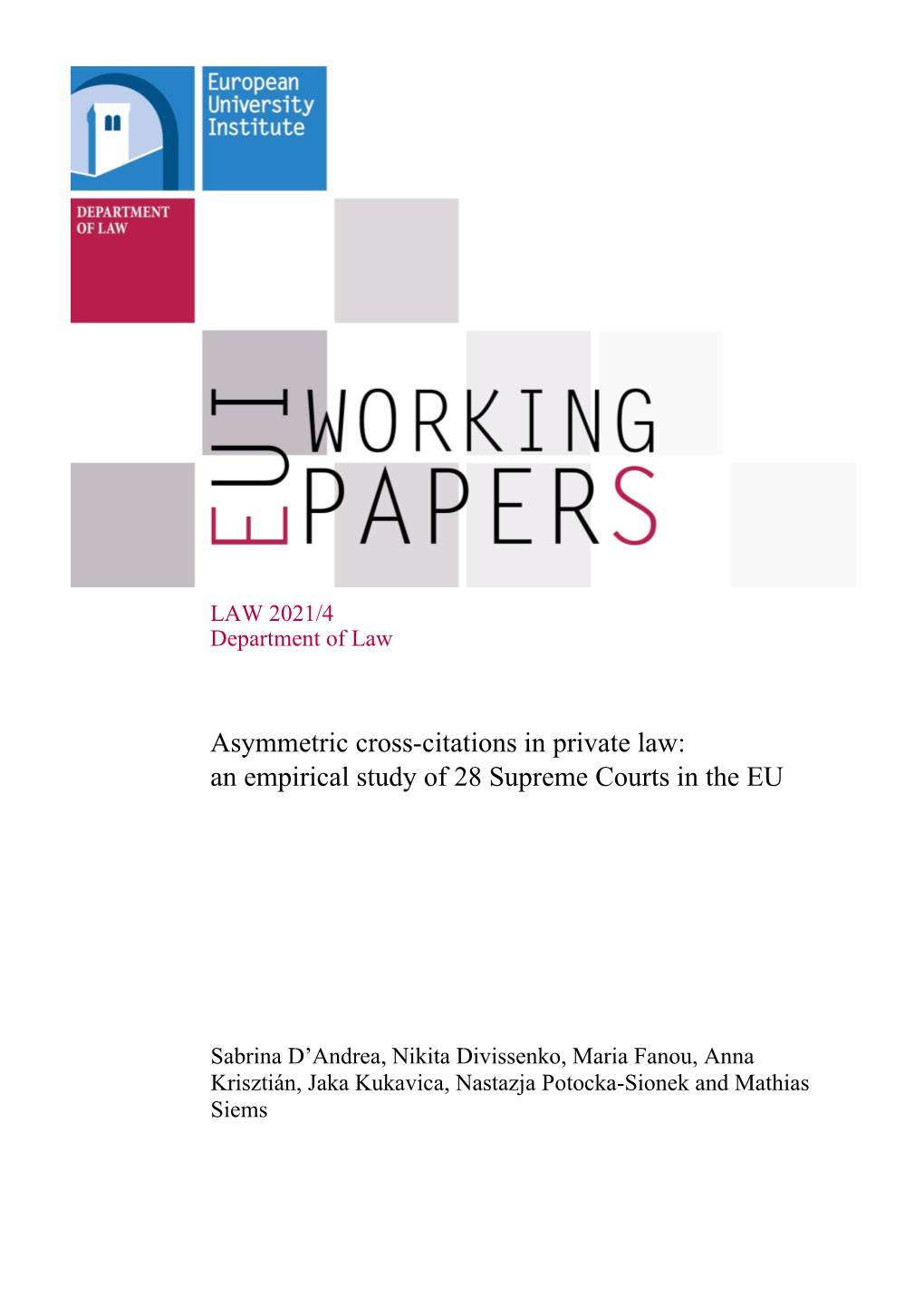 Asymmetric Cross-Citations in Private Law: an Empirical Study of 28 Supreme Courts in the EU