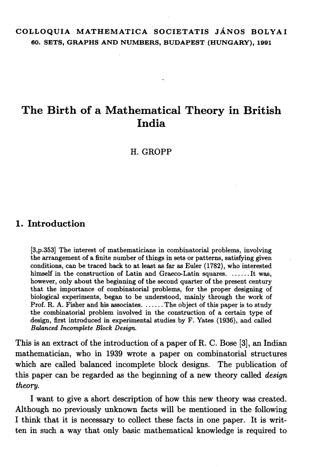 The Birth of a Mathematical Theory in British India