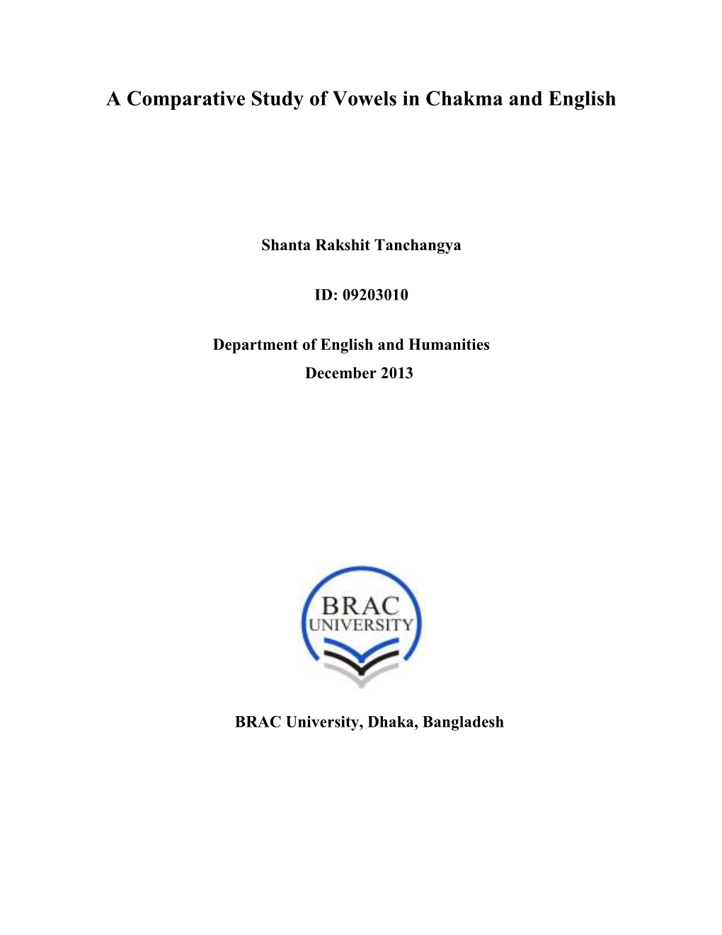 A Comparative Study of Vowels in Chakma and English