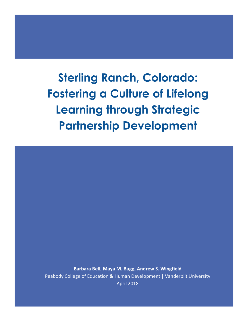 Sterling Ranch, Colorado: Fostering a Culture of Lifelong Learning Through Strategic Partnership Development