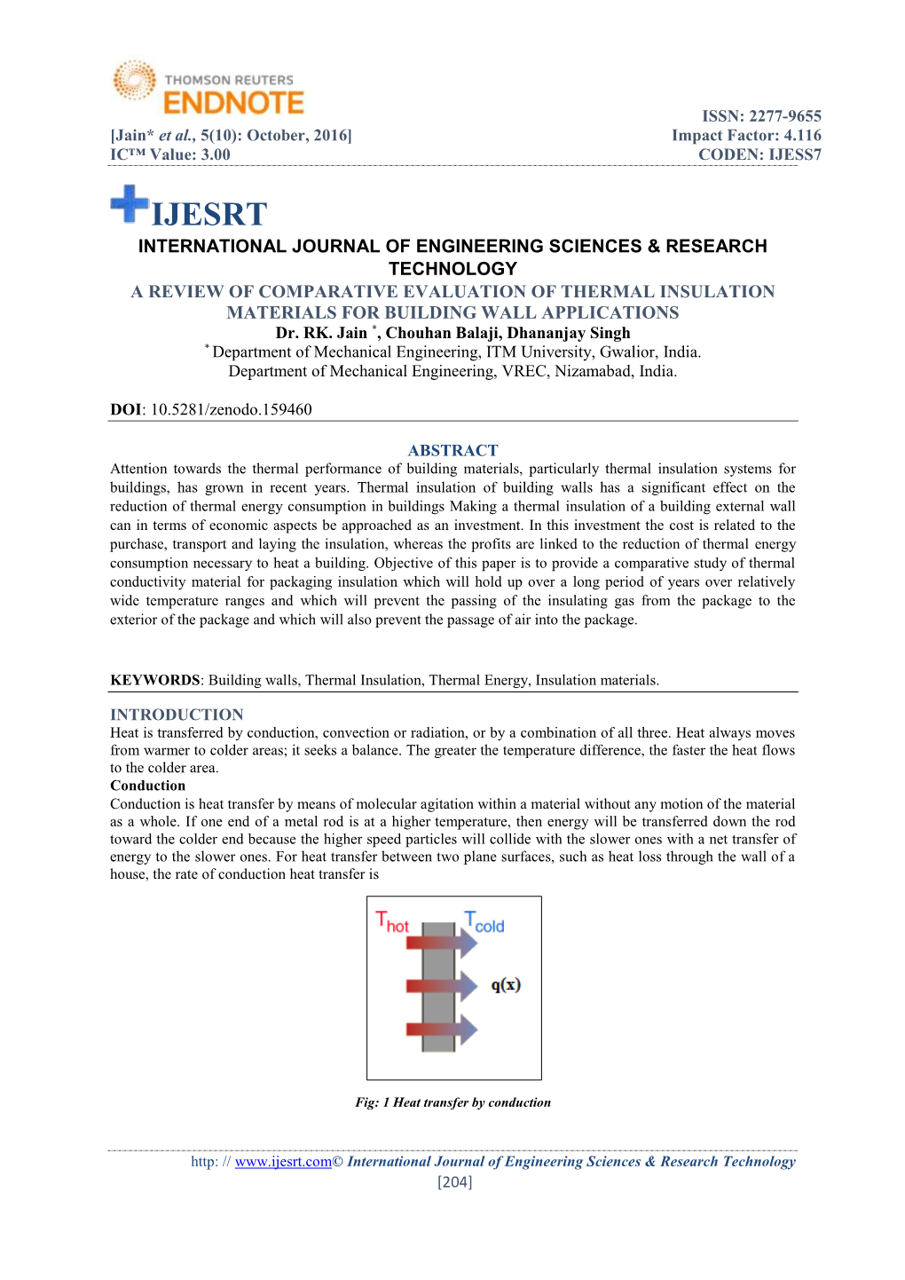 A REVIEW of COMPARATIVE EVALUATION of THERMAL INSULATION MATERIALS for BUILDING WALL APPLICATIONS Dr