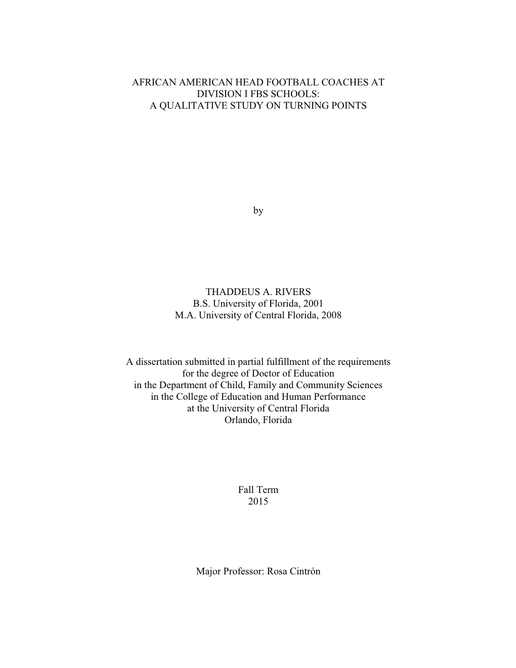 African American Head Football Coaches at Division I Fbs Schools: a Qualitative Study on Turning Points