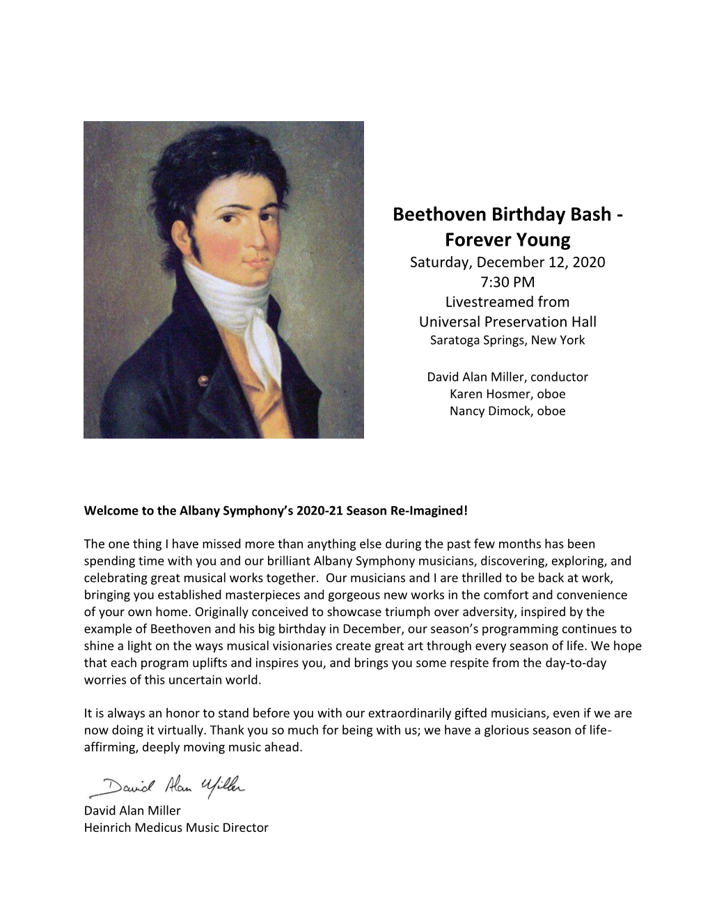 Beethoven Birthday Bash - Forever Young Saturday, December 12, 2020 7:30 PM Livestreamed from Universal Preservation Hall Saratoga Springs, New York