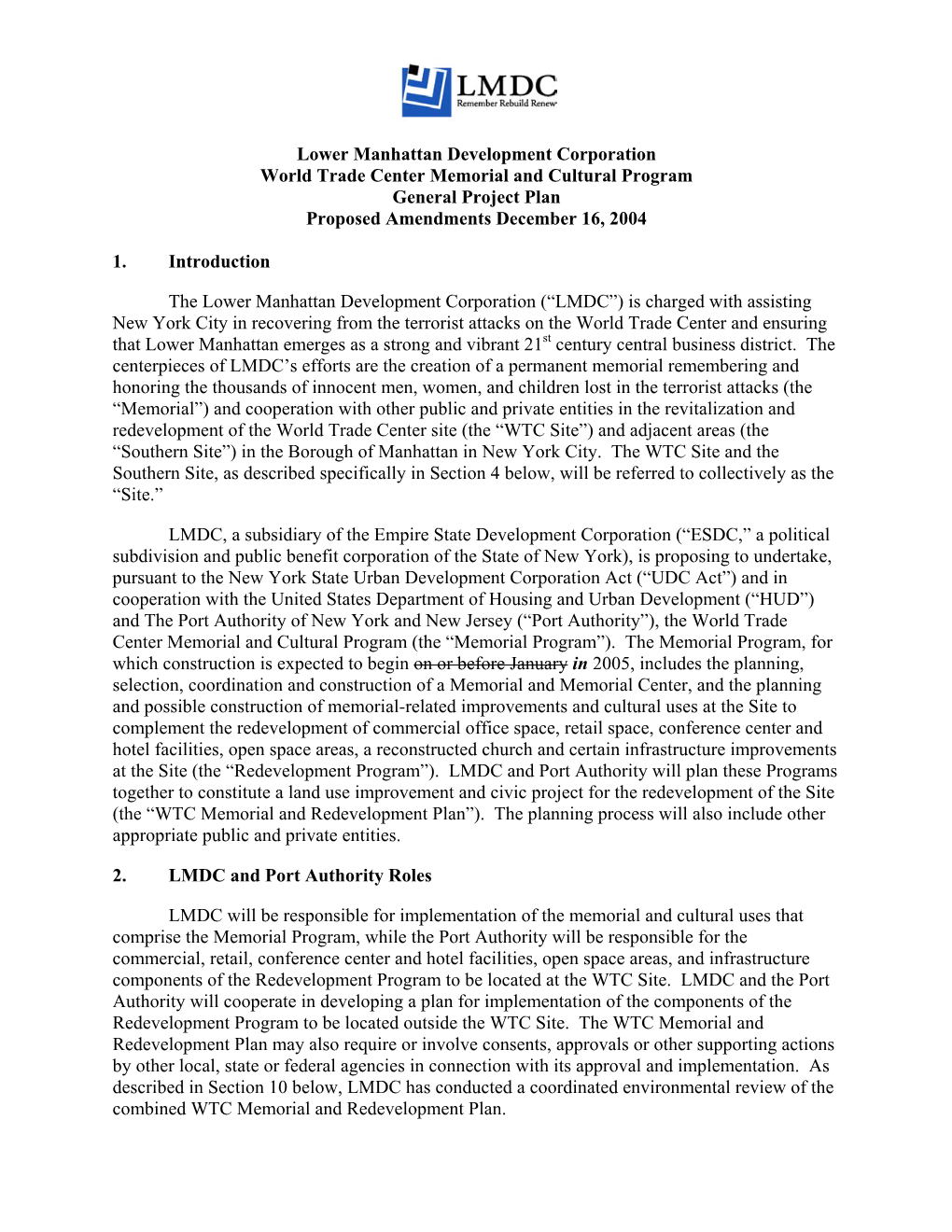 Lower Manhattan Development Corporation World Trade Center Memorial and Cultural Program General Project Plan Proposed Amendments December 16, 2004