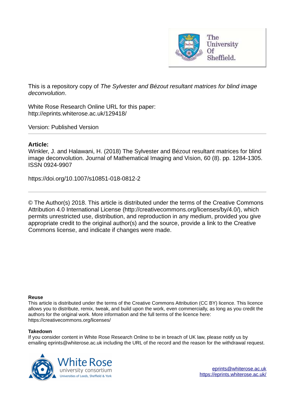 The Sylvester and Bézout Resultant Matrices for Blind Image Deconvolution