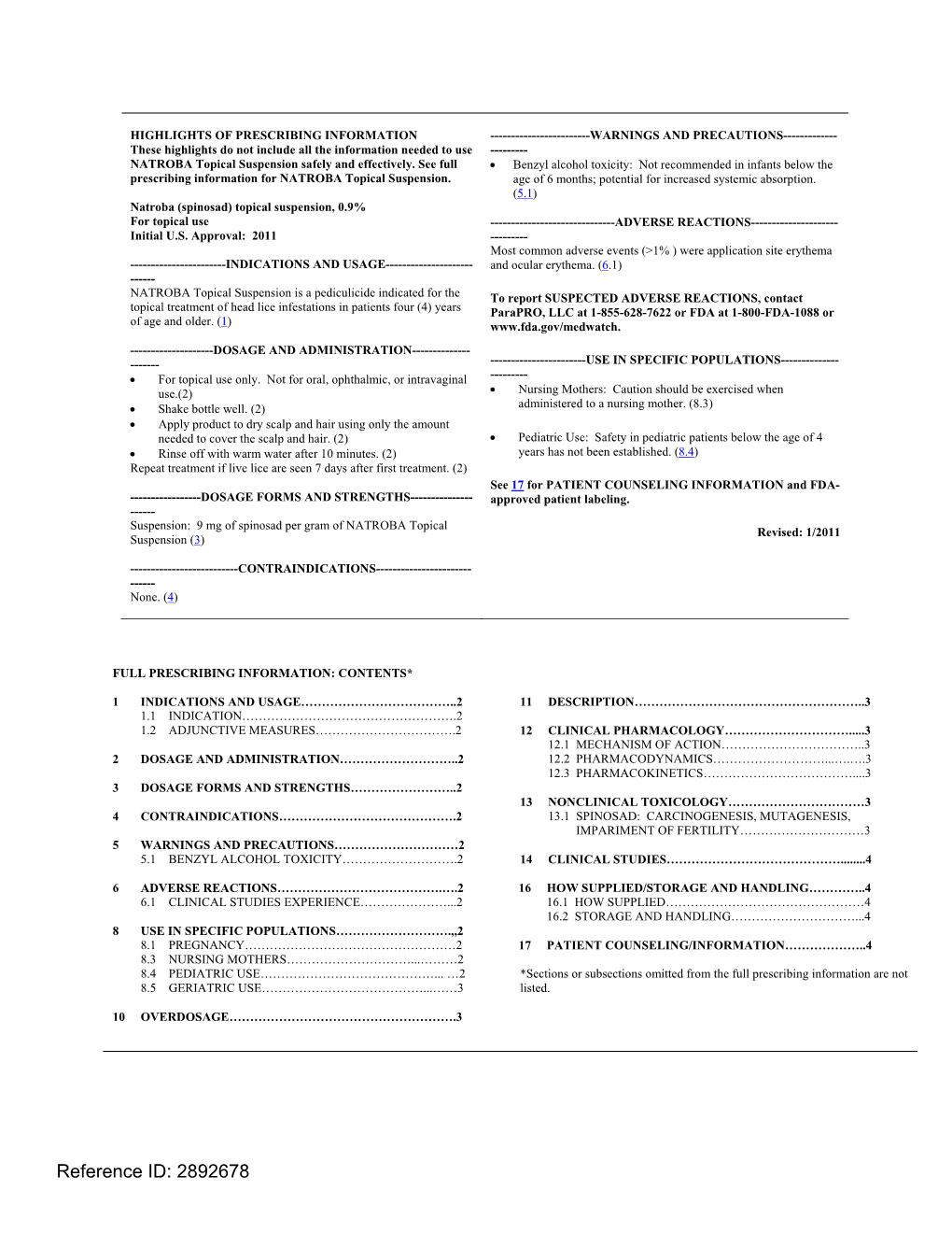 Natroba (Spinosad) Topical Suspension, 0.9% for Topical Use ------ADVERSE REACTIONS------Initial U.S