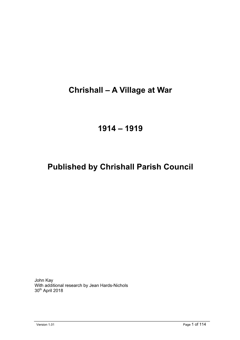A Village at War 1914 – 1919 Published by Chrishall Parish Council