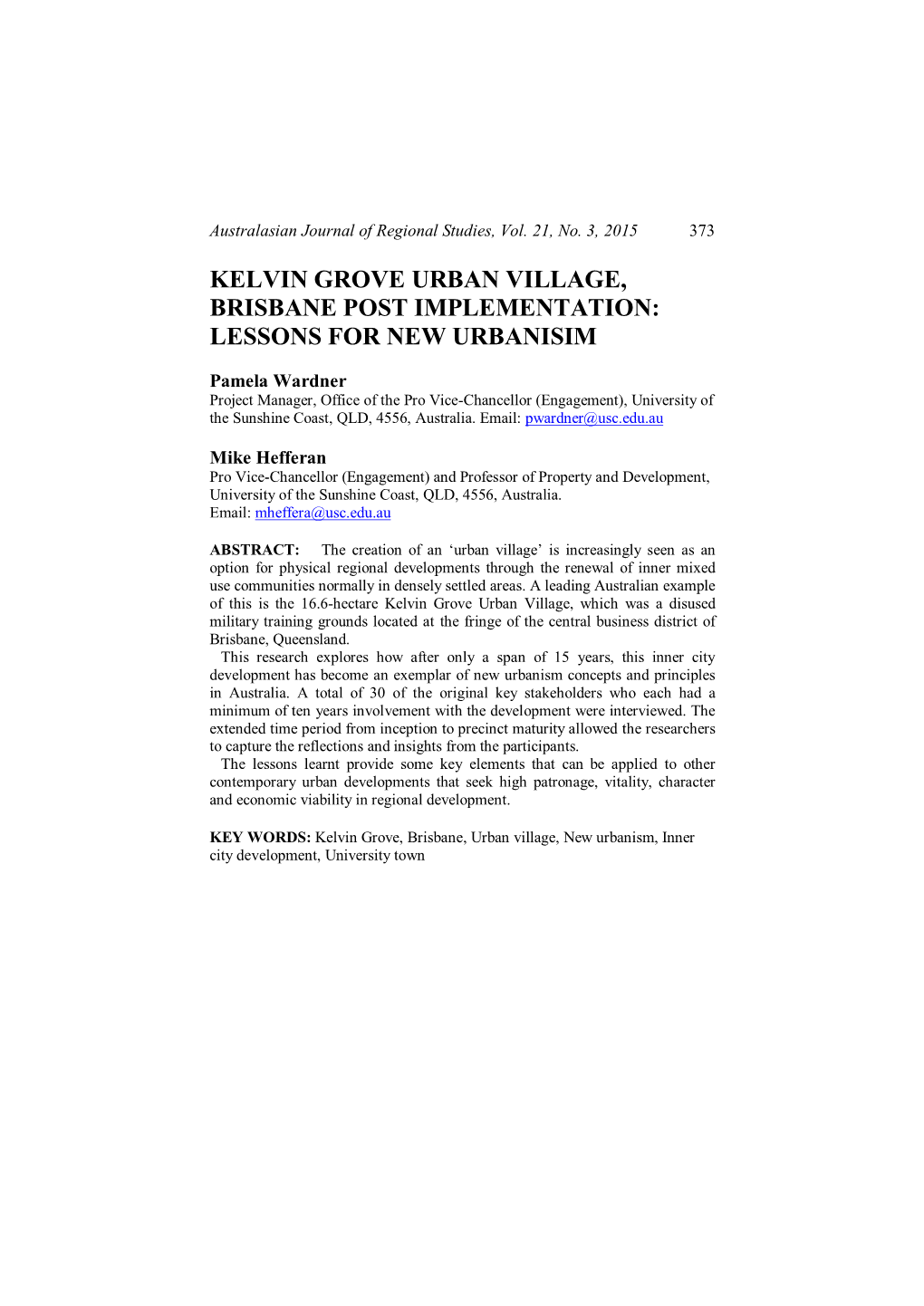 Kelvin Grove Urban Village, Brisbane Post Implementation: Lessons for New Urbanisim