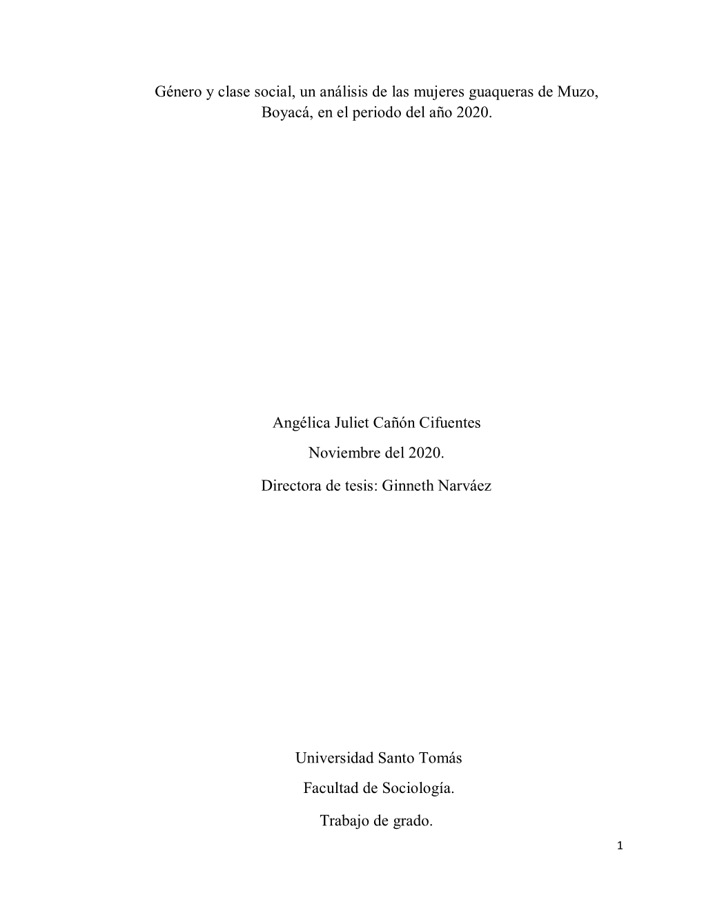Género Y Clase Social, Un Análisis De Las Mujeres Guaqueras De Muzo, Boyacá, En El Periodo Del Año 2020. Angélica Juliet Ca