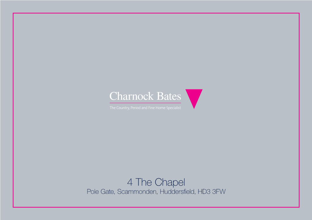 4 the Chapel Pole Gate, Scammonden, Huddersfield, HD3 3FW