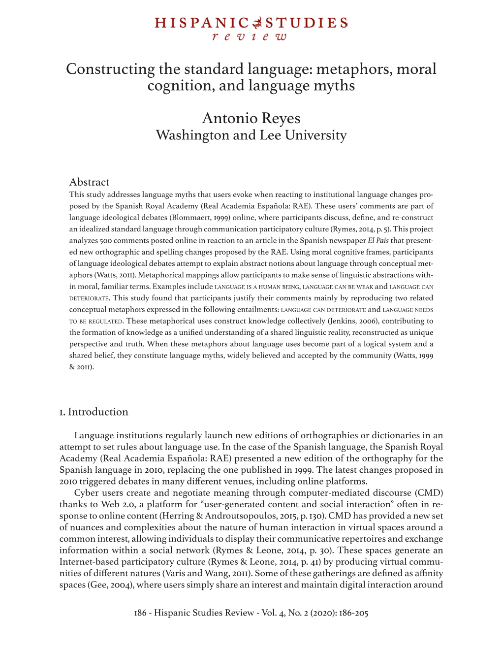 Metaphors, Moral Cognition, and Language Myths Antonio Reyes Washington and Lee University