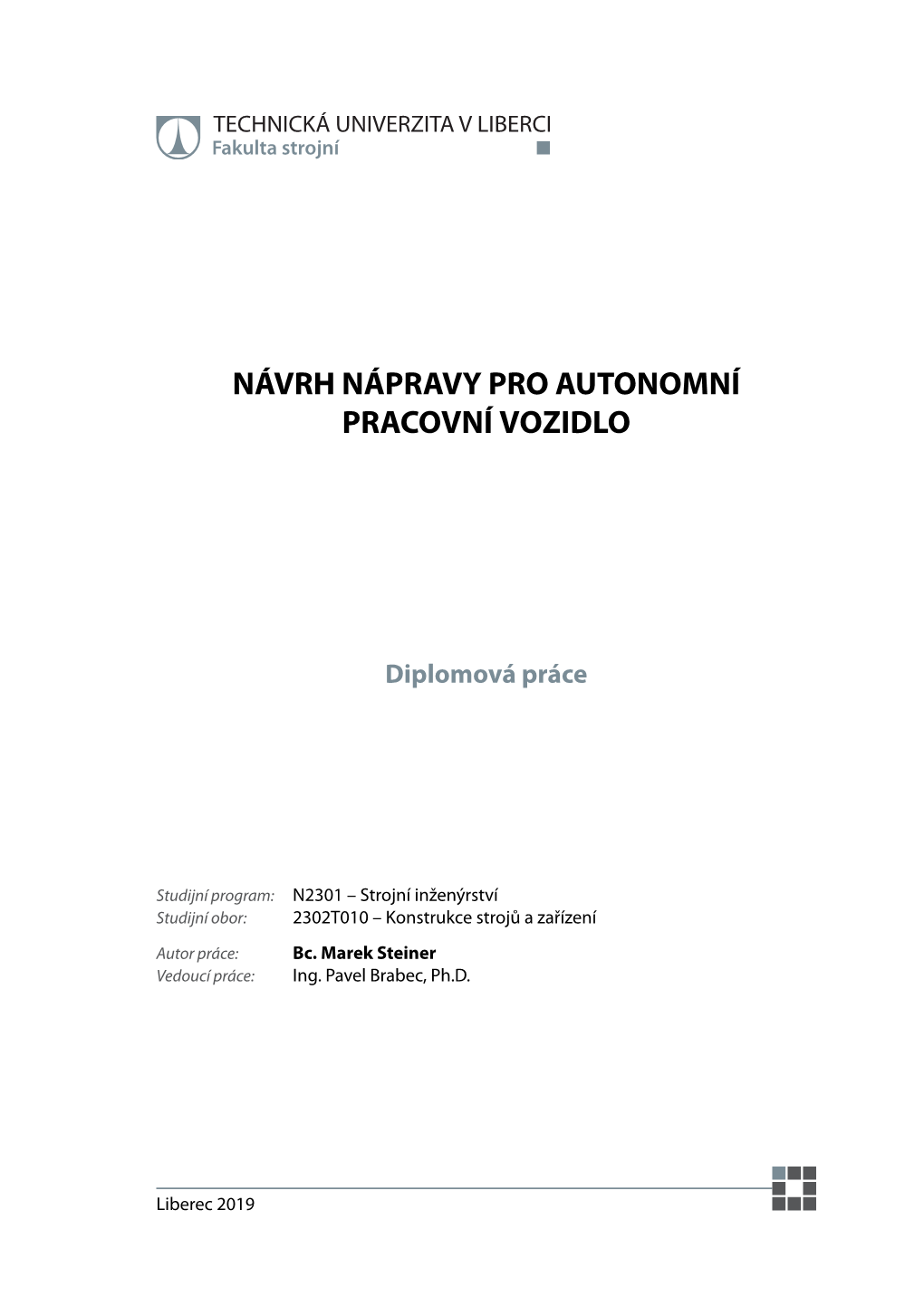Návrh Nápravy Pro Autonomní Pracovní Vozidlo