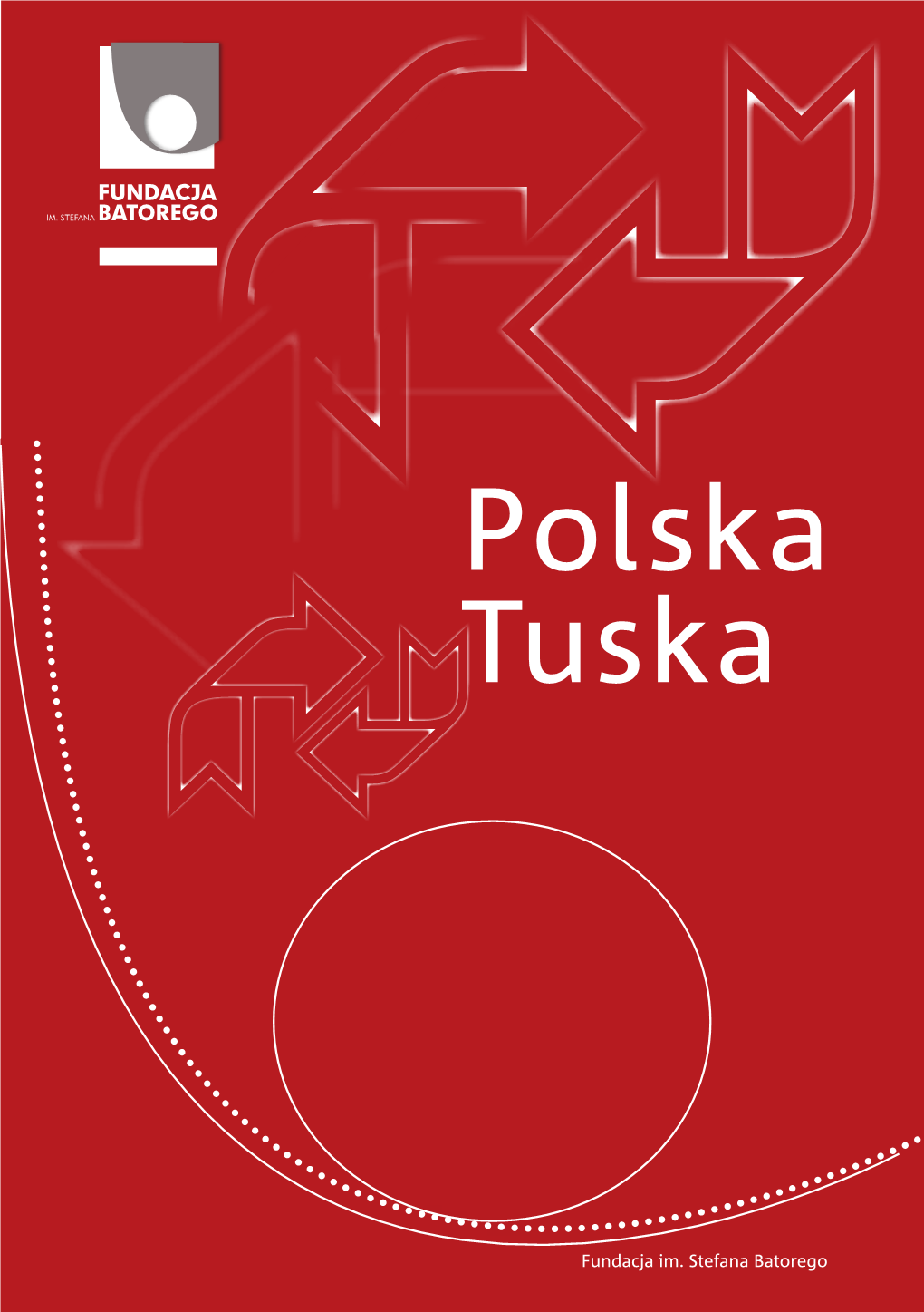 Polska Tuska Fundacja Im