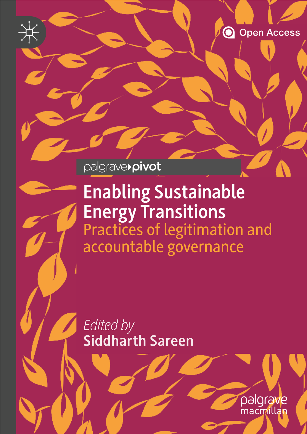 Enabling Sustainable Energy Transitions Practices of Legitimation and Accountable Governance