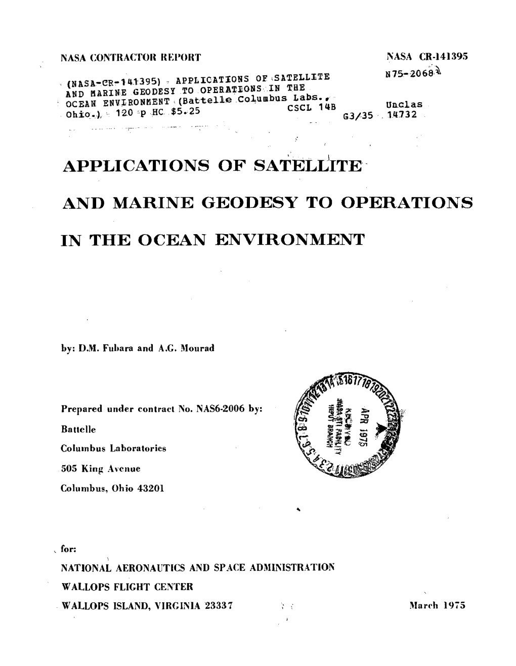 APPLICATIONS of SATELLITE and MARINE GEODESY to OPERATIONS in March 1973 the OCEAN ENVIRONMENT 6