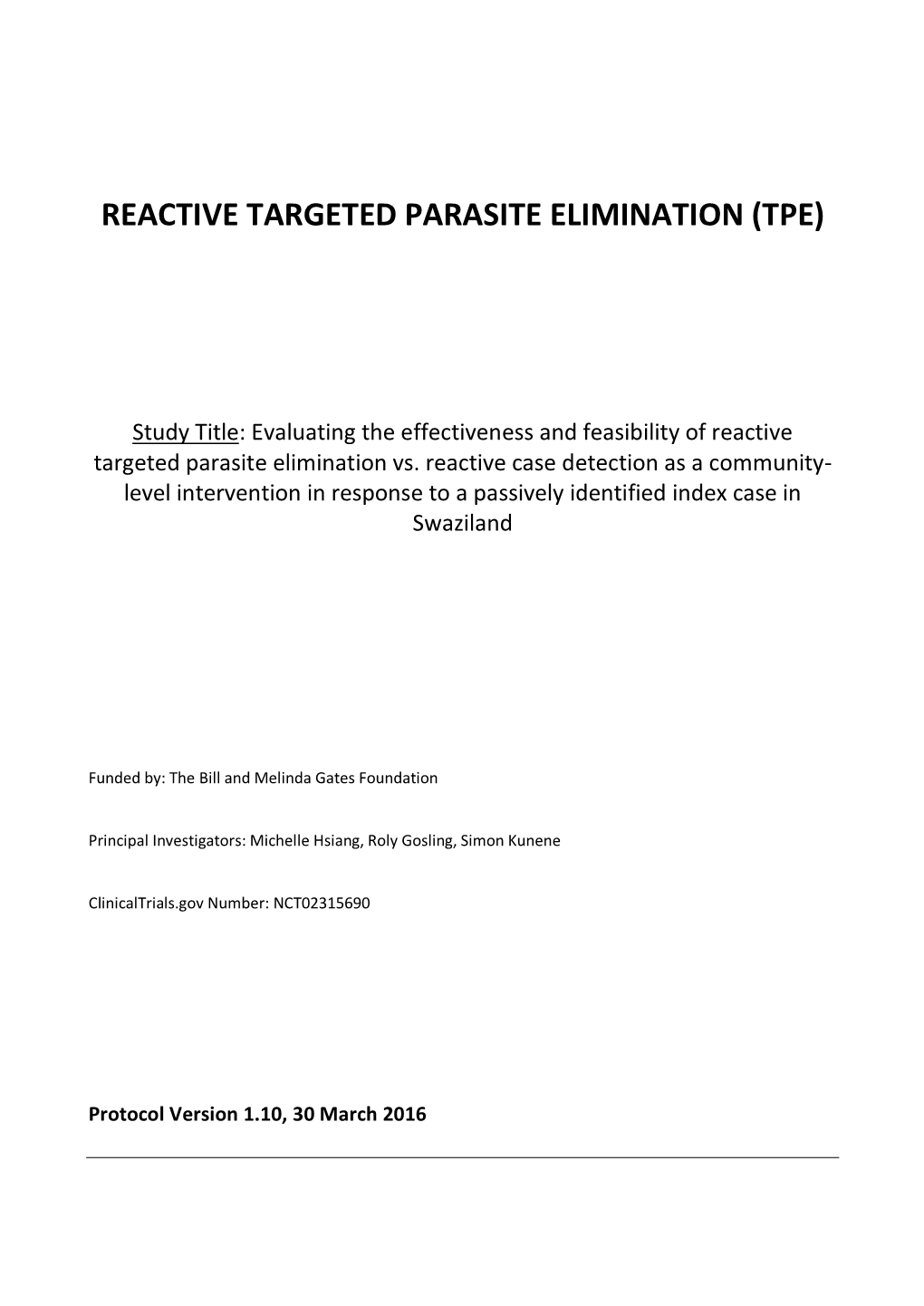 Reactive Targeted Parasite Elimination (Tpe)