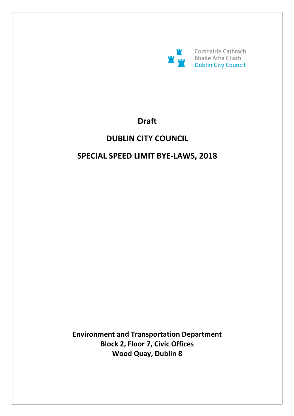 Draft Dublin City Council Special Speed Limit Bye-Laws 2018 , Item 4