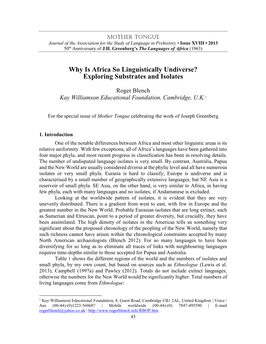 Why Is Africa So Linguistically Undiverse? Exploring Substrates and Isolates