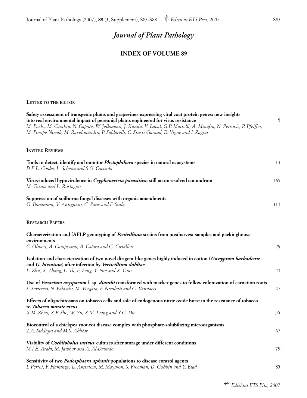 Journal of Plant Pathology (2007), 89 (3, Supplement), S83-S88 Edizioni ETS Pisa, 2007 S83