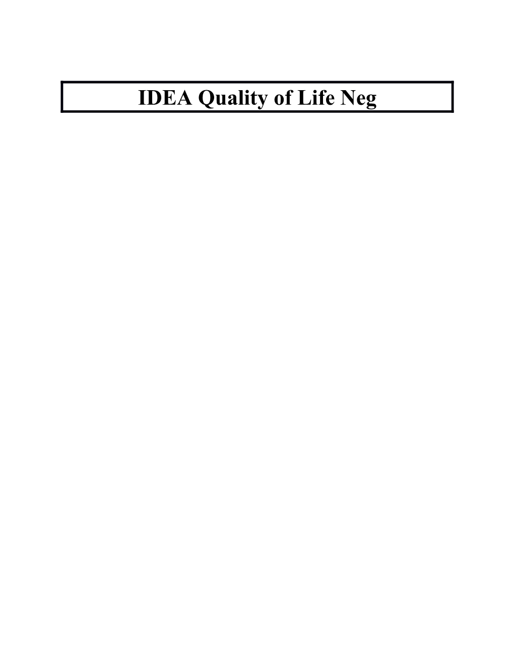 IDEA Quality of Life Neg