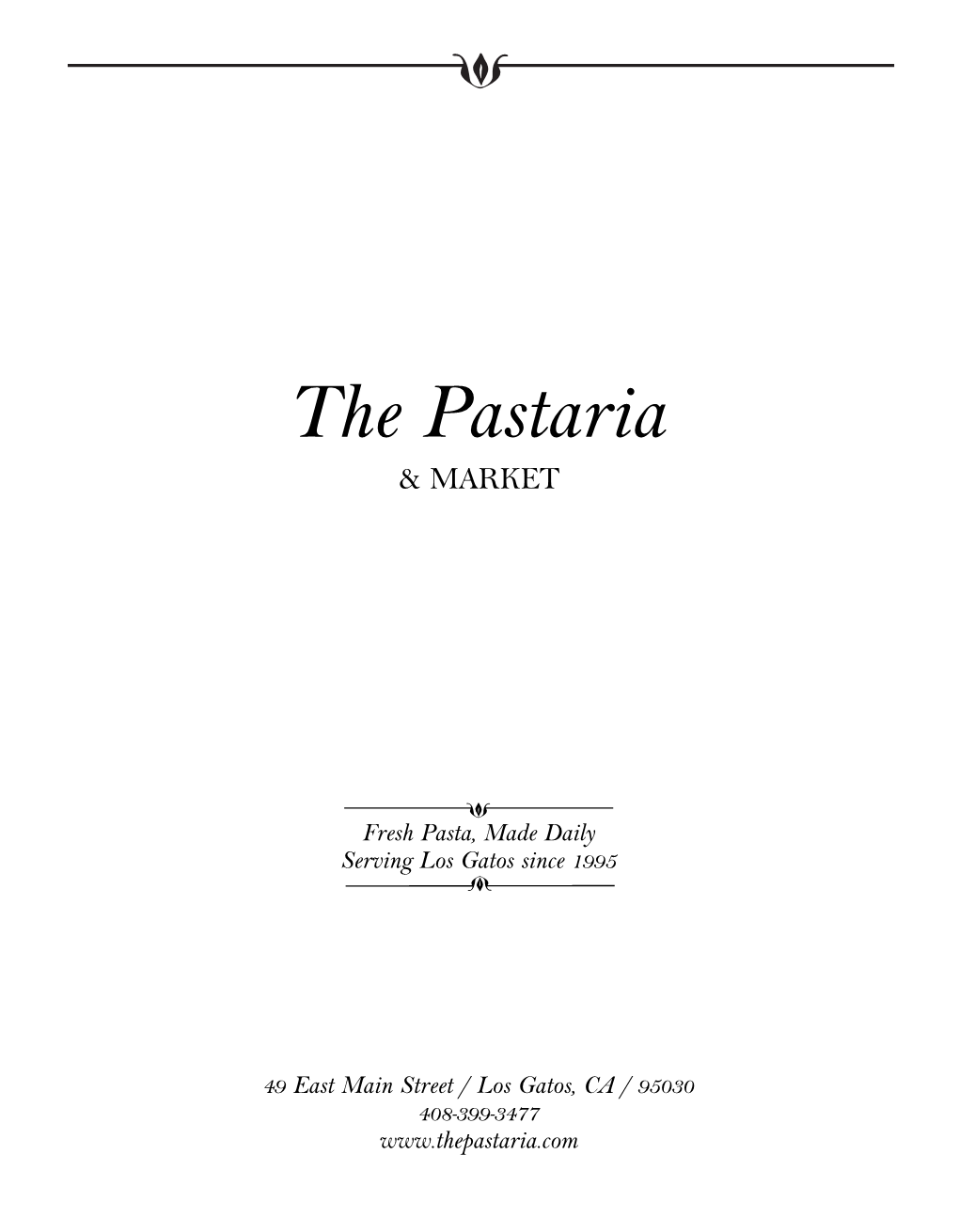 The Pastaria & MARKET