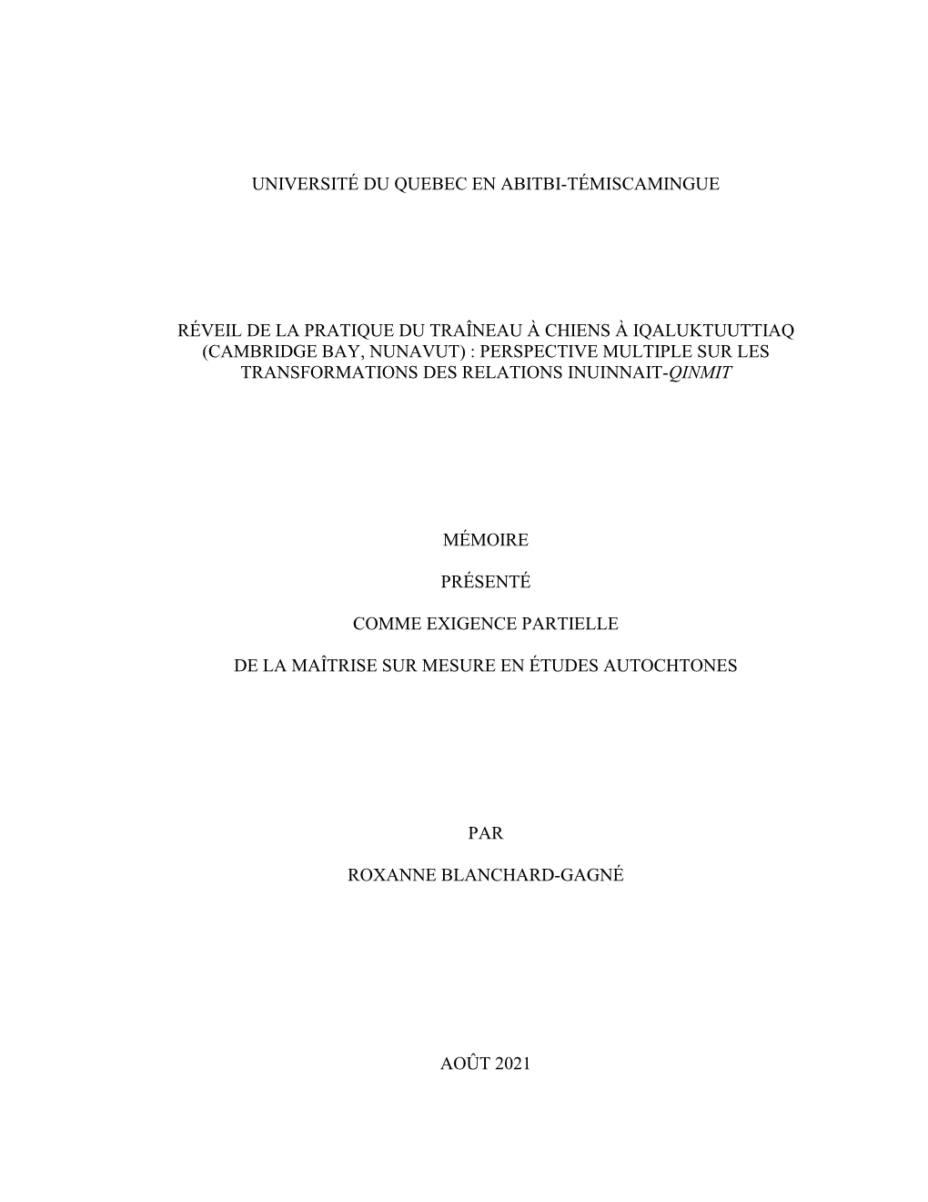 Cambridge Bay, Nunavut) : Perspective Multiple Sur Les Transformations Des Relations Inuinnait-Qinmit