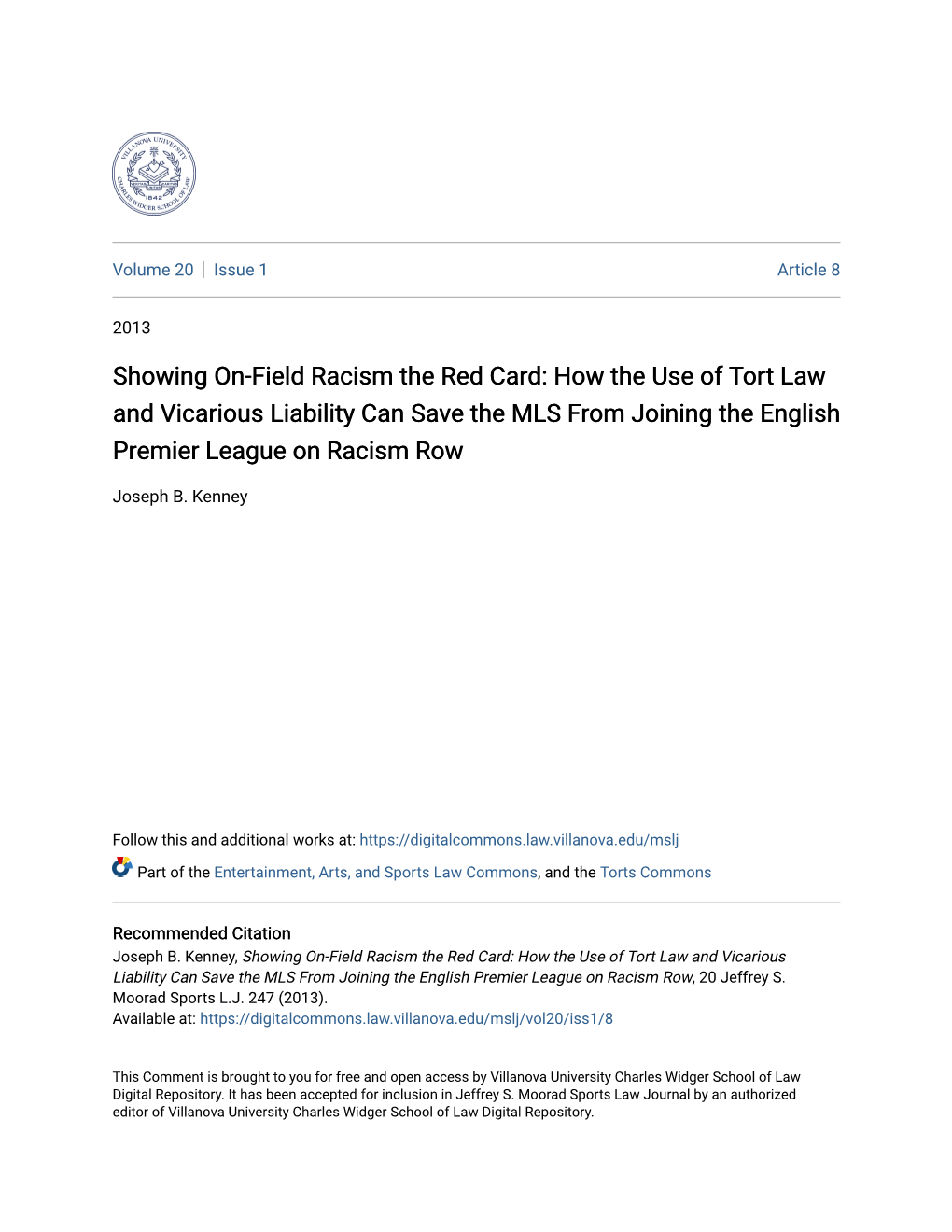 Showing On-Field Racism the Red Card: How the Use of Tort Law and Vicarious Liability Can Save the MLS from Joining the English Premier League on Racism Row