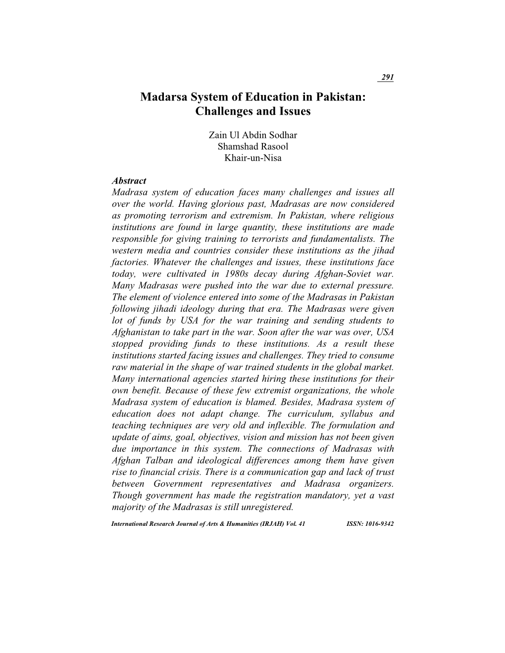 Madarsa System of Education in Pakistan: Challenges and Issues 291 Madarsa System of Education in Pakistan: Challenges and Issues